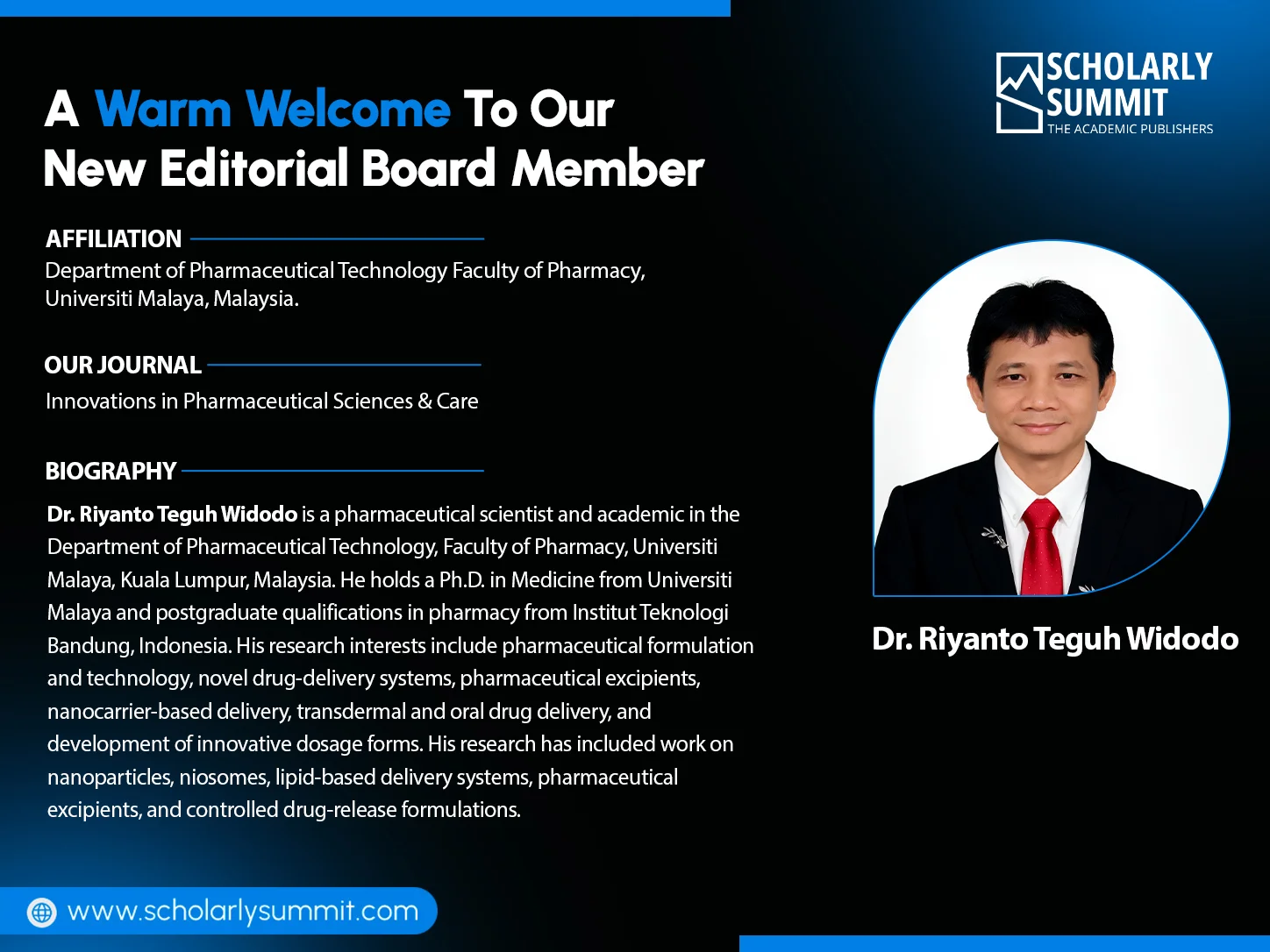 We are delighted to welcome Dr. Riyanto Teguh Widodo to the Editorial Board of Innovations in Pharmaceutical Sciences & Care